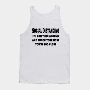 Social distancing Tank Top